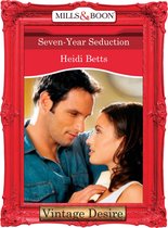 Seven-Year Seduction (Mills & Boon Desire)