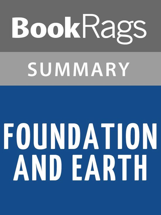 Foundation and Earth by Isaac Asimov Summary & Study Guide (ebook