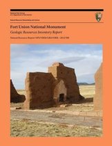 Fort Union National Monument Geologic Resources Inventory Report