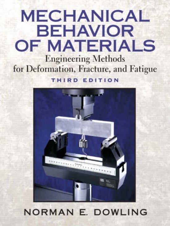 Mechanical Behavior Of Materials 9780131863125 Norman E. Dowling