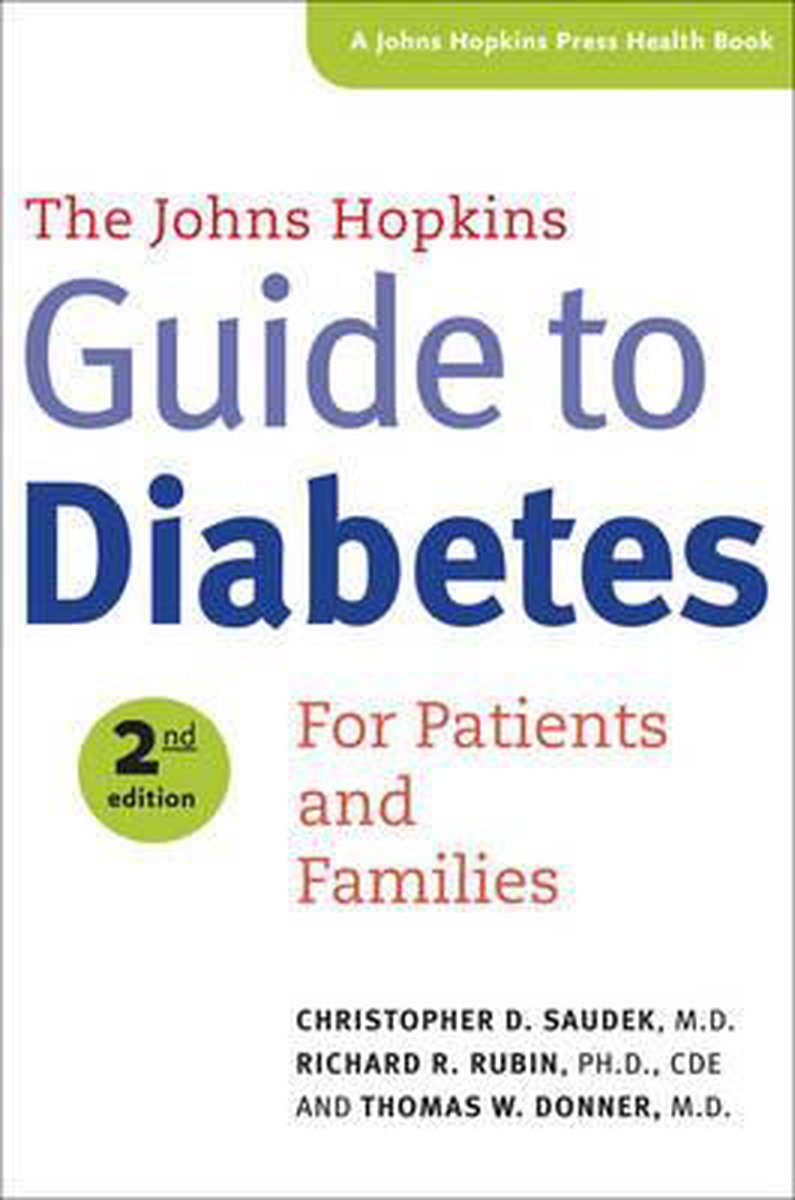 The Johns Hopkins Guide to Diabetes - Christopher D. Saudek