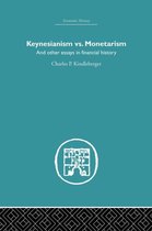 Keynesianism Vs. Monetarism