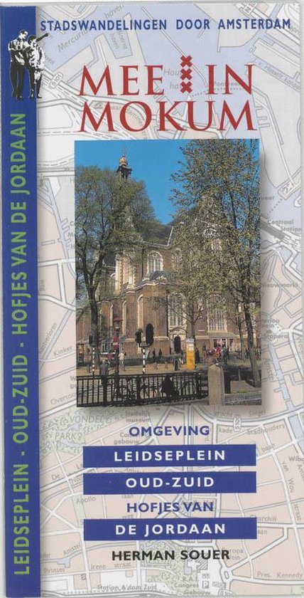 Cover van het boek 'Omgeving Leidseplein / Oud-Zuid / Hofjes van de Jordaan' van Herman Souer