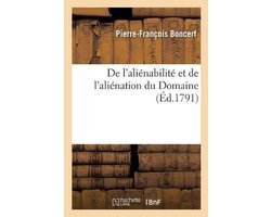De l'aliénabilité et de l'aliénation du Domaine