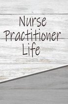 Nurse Practitioner Life