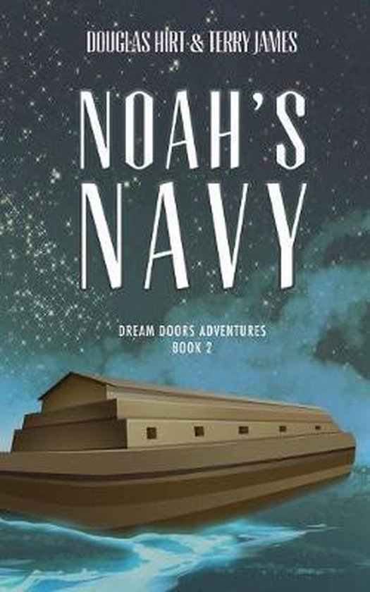 Dream Doors Adventures- Noah's Navy - cover