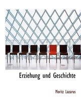 Erziehung Und Geschichte