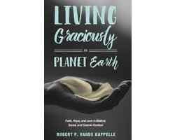 Living Graciously on Planet Earth