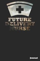 Future Delivery Nurse Journal