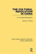 Routledge Library Editions: China Under Mao - The Cultural Revolution in China