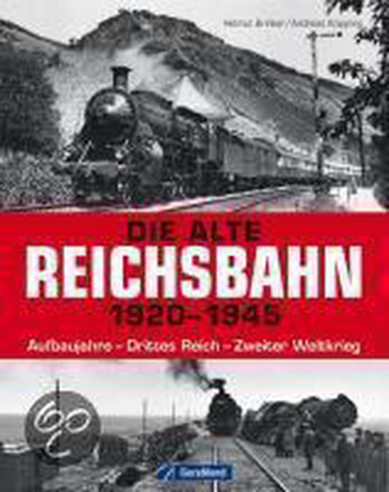 Boek "Die Alte Reichsbahn 1920-1945" met een zwart-witafbeelding van een stoomlocomotief en treinen.