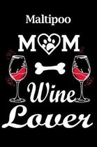 Maltipoo Mom Wine Lover