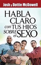 Habla Claro Con Tus Hijos Sobrel el Sexo