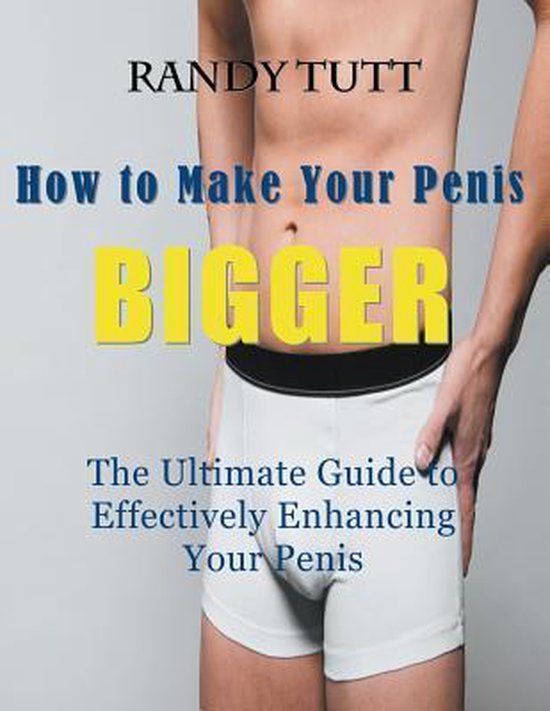 What makes penis bigger