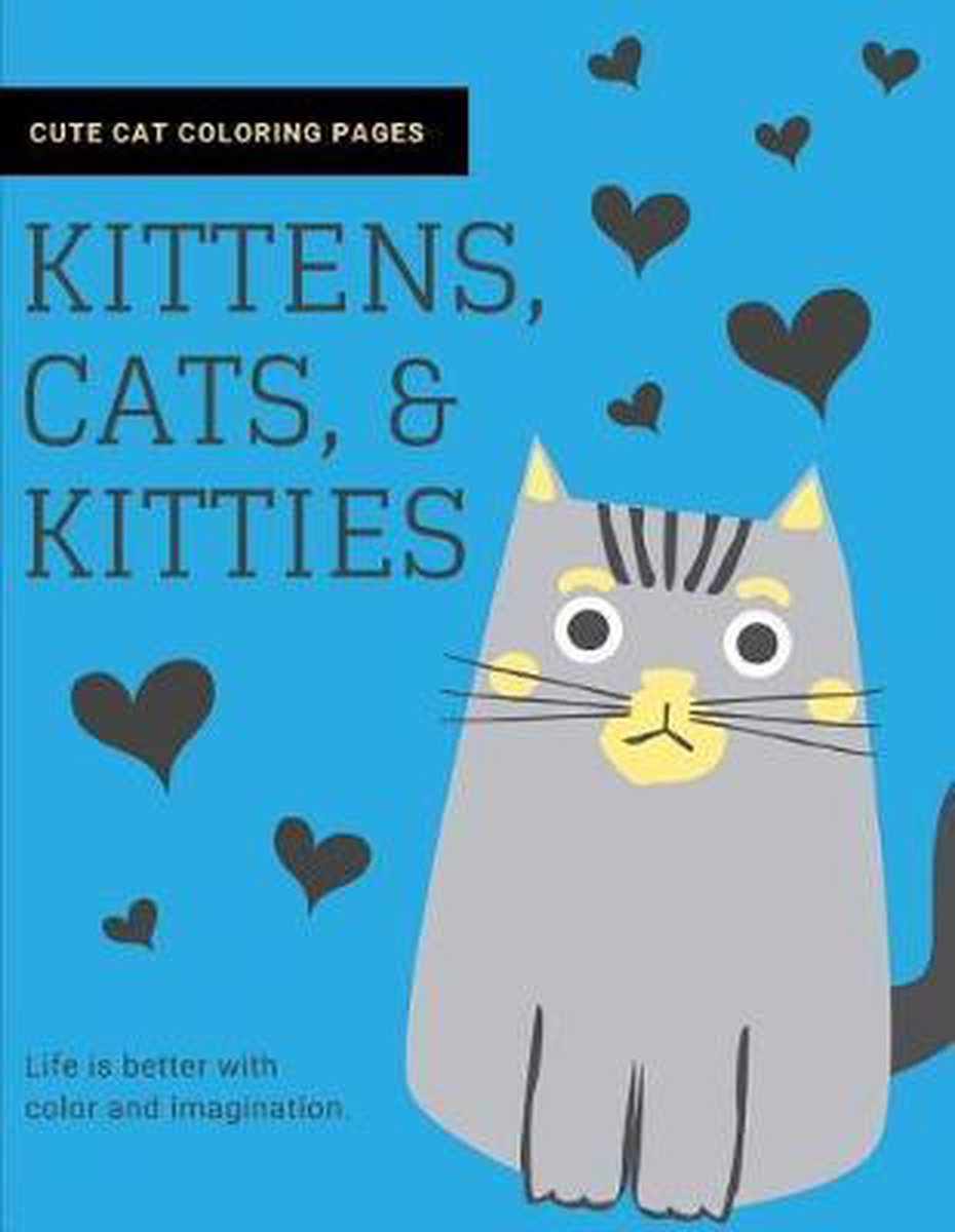 Kittens, Cats, And Kitties van Joyful Journals