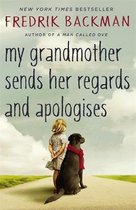 My Grandmother Sends Regards & Apologise