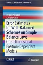 SpringerBriefs in Mathematics - Error Estimates for Well-Balanced Schemes on Simple Balance Laws