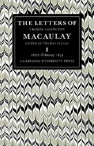 The Letters of Thomas Babington MacAulay: Volume 1, 1807–February 1831