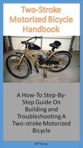 Two-Stoke Motorized Bicycle Handbook