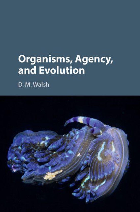 Organisms, Agency, and Evolution - cover