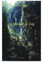 Collection Classique - Le Message de Zog