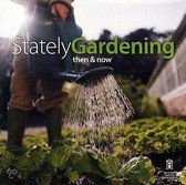 Stately Gardening