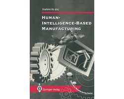 Human-intelligence-based Manufacturing