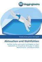 Abtauchen und Wohlfühlen