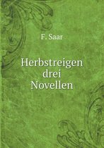 Herbstreigen drei Novellen