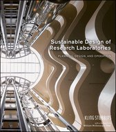Wiley Series in Sustainable Design 21 - Sustainable Design of Research Laboratories