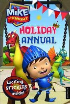 Mike the Knight Holiday Annual