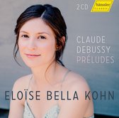 Eloise Bella Kohn - Debussy: Preludes (2 CD)