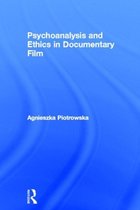 Psychoanalysis and Ethics in Documentary Film