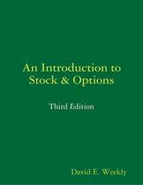 An Introduction to Stock & Options: Third Edition