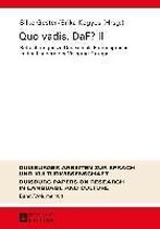DASK – Duisburger Arbeiten zur Sprach- und Kulturwissenschaft / Duisburg Papers on Research in Language and Culture- Quo vadis, DaF? II