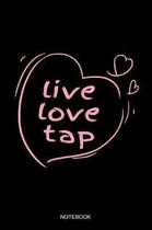 Live Love Tap Notebook