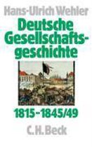 Deutsche Gesellschaftsgeschichte 1815 - 1845/49