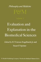 Philosophy and Medicine 1 - Evaluation and Explanation in the Biomedical Sciences
