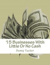 15 Businesses with Little or No Cash