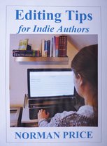 Writing Guides 2 - Editing Tips for Indie Authors