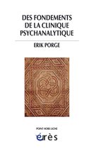 Des fondements de la clinique psychanalytique