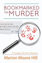 A Scrappy Librarian Mystery 1 - Bookmarked for Murder