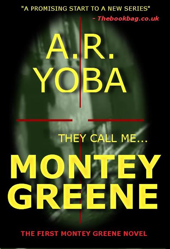 Identity Crisis Trilogy 1 - They Call Me...Montey Greene (Id ... - cover