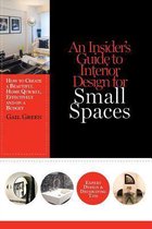 An Insider's Guide to Interior Design for Small Spaces