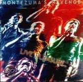 Montezuma'S Revenge - Live Pleasure