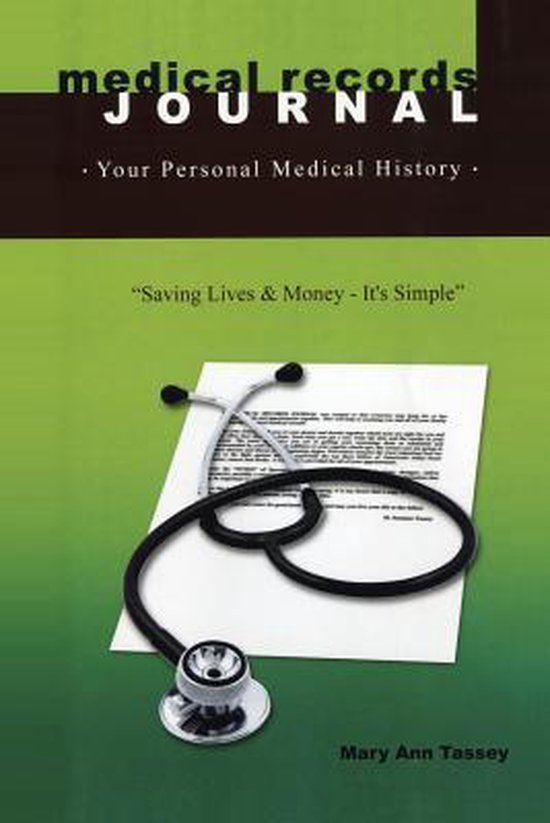 Medical Records Journal 9781483604336 Mary Ann S. Tassey Boeken