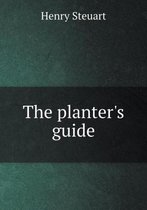 The planter's guide