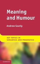 Key Topics in Semantics and Pragmatics -  Meaning and Humour