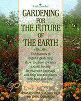 Gardening for the Future of the Earth