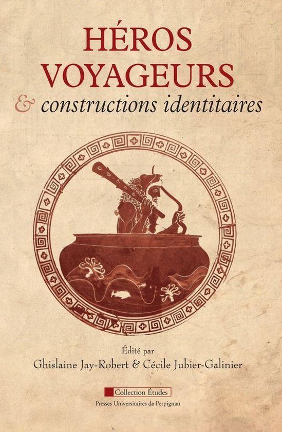 Études - Héros voyageurs et constructions identitaires